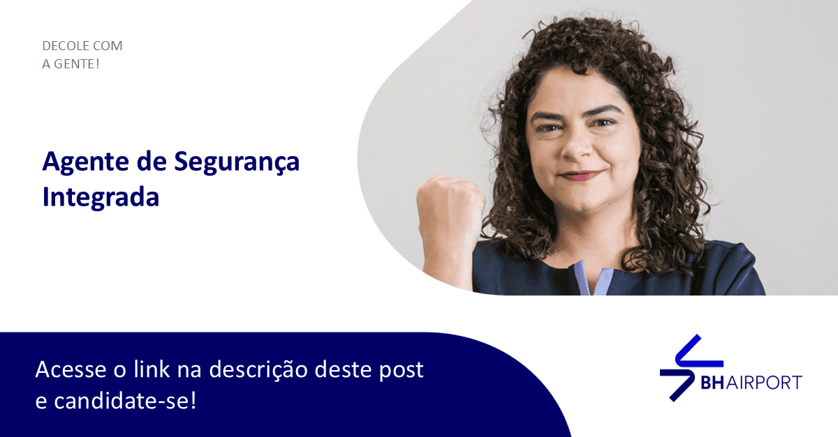 BH Airport | Agente de Segurança Integrada