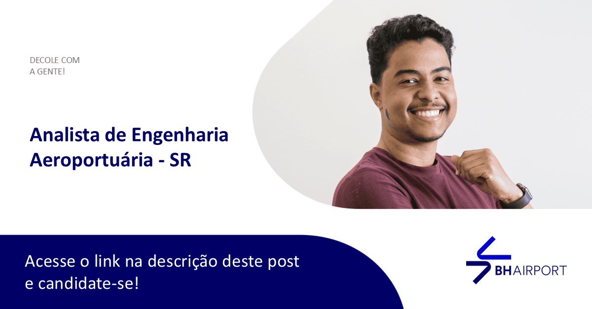 BH Airport | Analista Engenharia Aeroportuaria SR